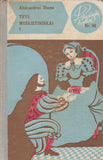 A. Diuma - Trys muškietininkai, II tomai, 1976