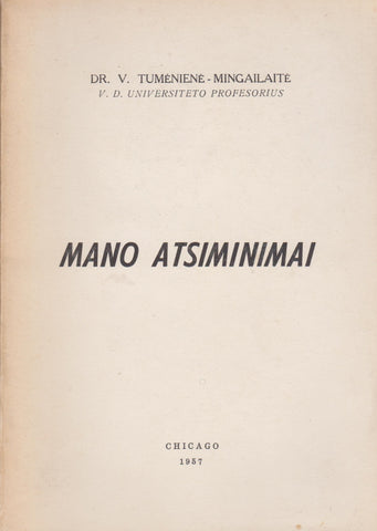 V. Tumėnienė-Mingailaitė - Mano atsiminimai, 1957 m. Chicago