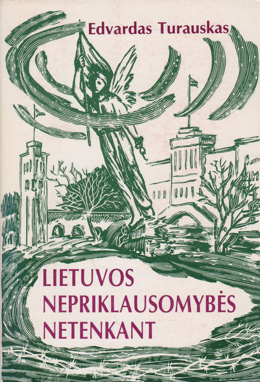 E.Turauskas - Lietuvos nepriklausomybės netenkant, 1979 m., Chicago