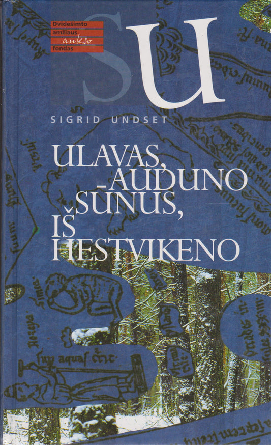 S. Undset - Ulavas, Auduno sūnus, iš Hestvikeno (žr. būklę)