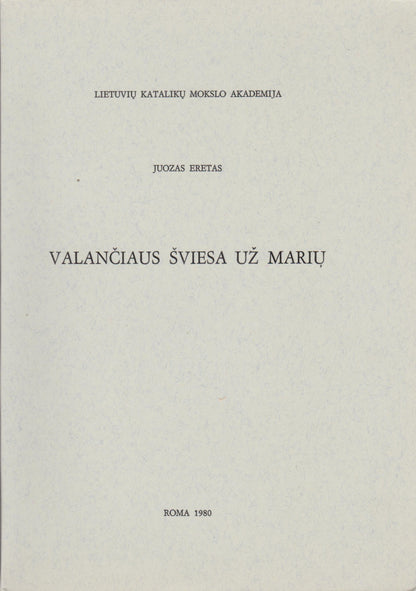 Valančiaus šviesa už marių, 1980. Roma (žr. būklę)