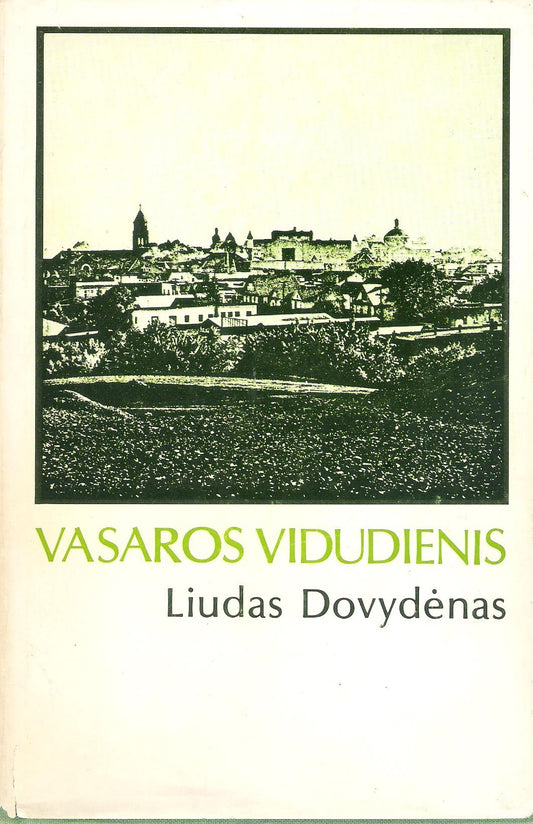 Liudas Dovydėnas - Vasaros vidudienis, 1979, Chicago (žr. būklę)