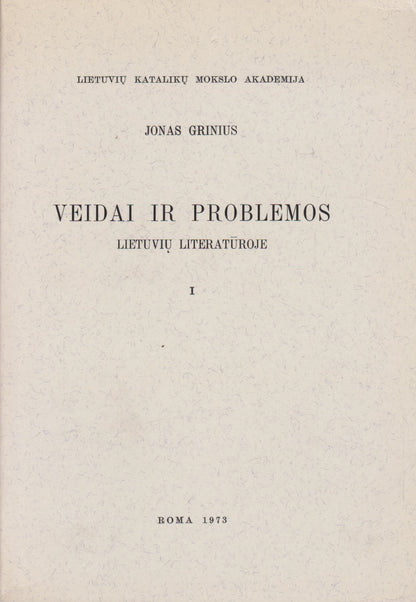 J. Grinius - Veidai ir problemos lietuvių literatūroje (2 tomai), 1973, Roma