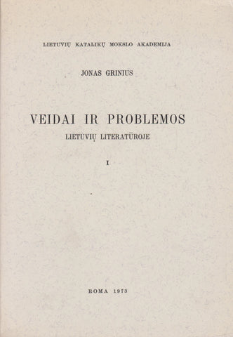 J. Grinius - Veidai ir problemos lietuvių literatūroje (2 tomai), 1973, Roma