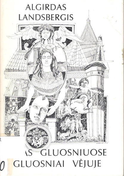 A. Landsbergis - Vėjas gluosniuose gluosniai vėjuje, Chicago, 1973 (žr. būklę)