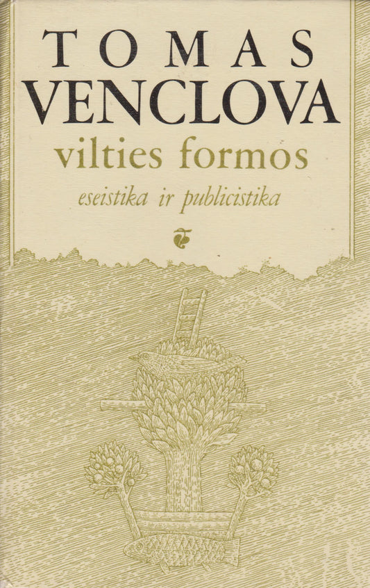 Tomas Venclova - Vilties formos