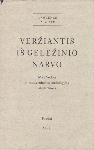 Lawrence A. Scaff - Veržiantis iš geležinio narvo