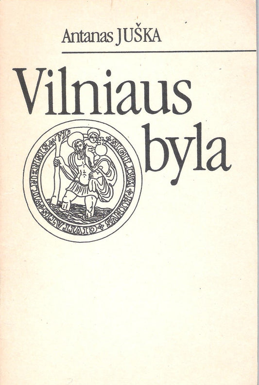 Antanas Juška - Vilniaus byla
