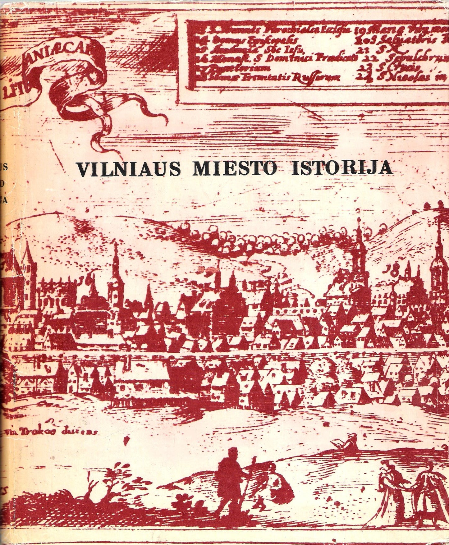 Vilniaus miesto istorija (nuo seniausių laikų iki Spalio revoliucijos) (žr. būklę)