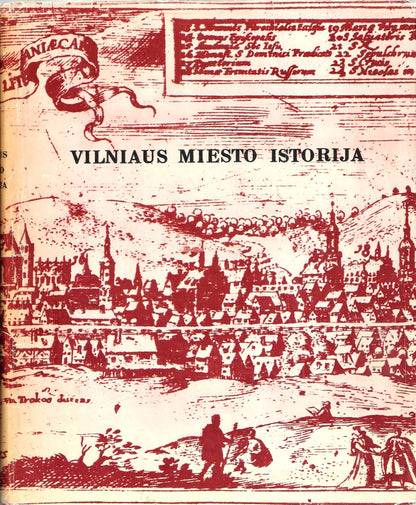 Vilniaus miesto istorija (nuo seniausių laikų iki Spalio revoliucijos) (žr. būklę)