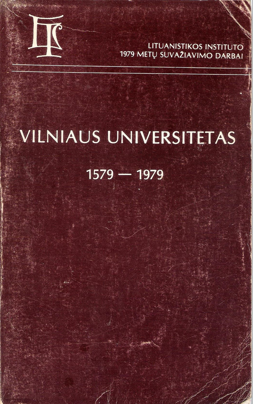 Vilniaus Universitetas, 1579-1979, Chicago, 1981