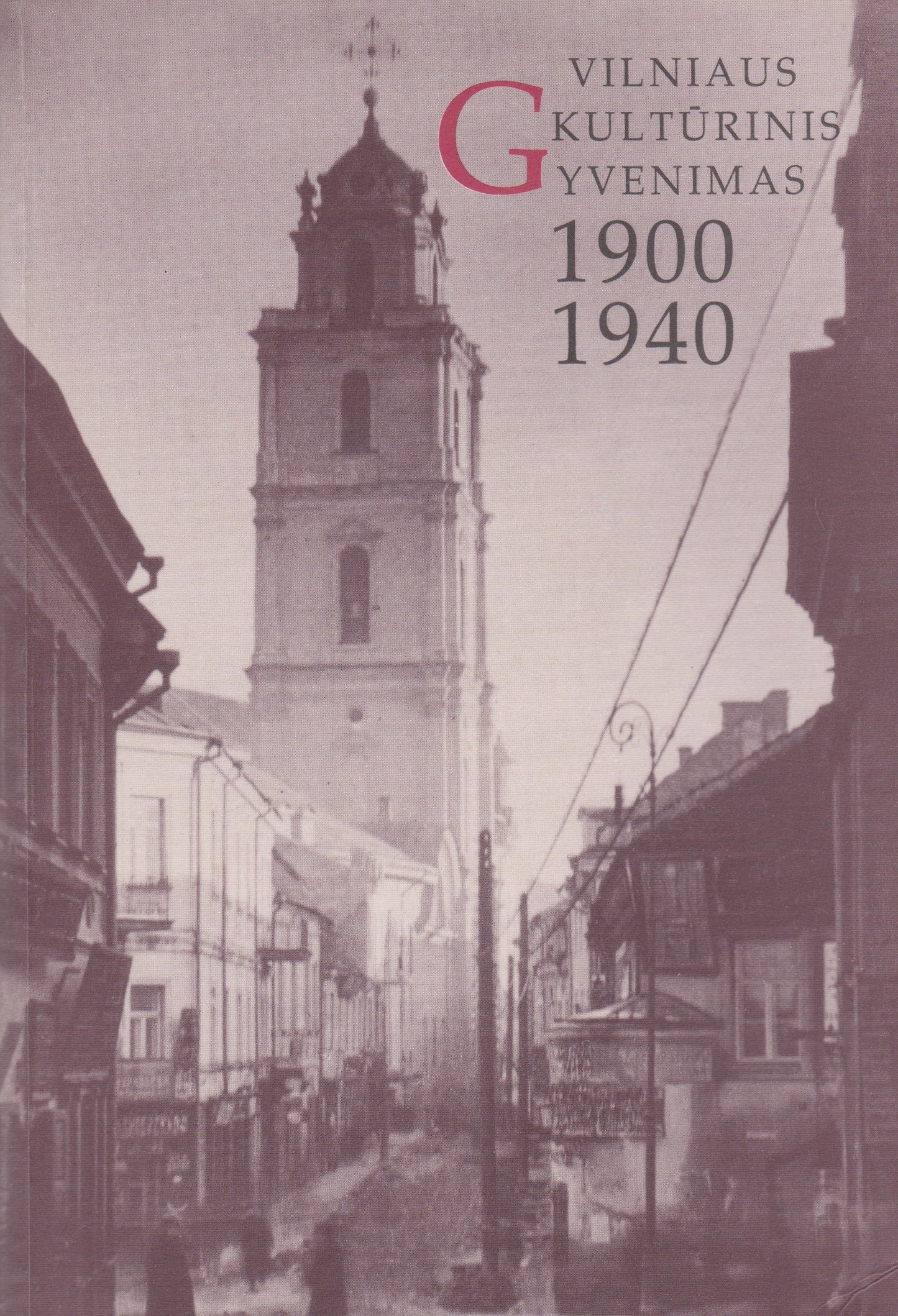 Vilniaus kultūrinis gyvenimas, 1900–1940