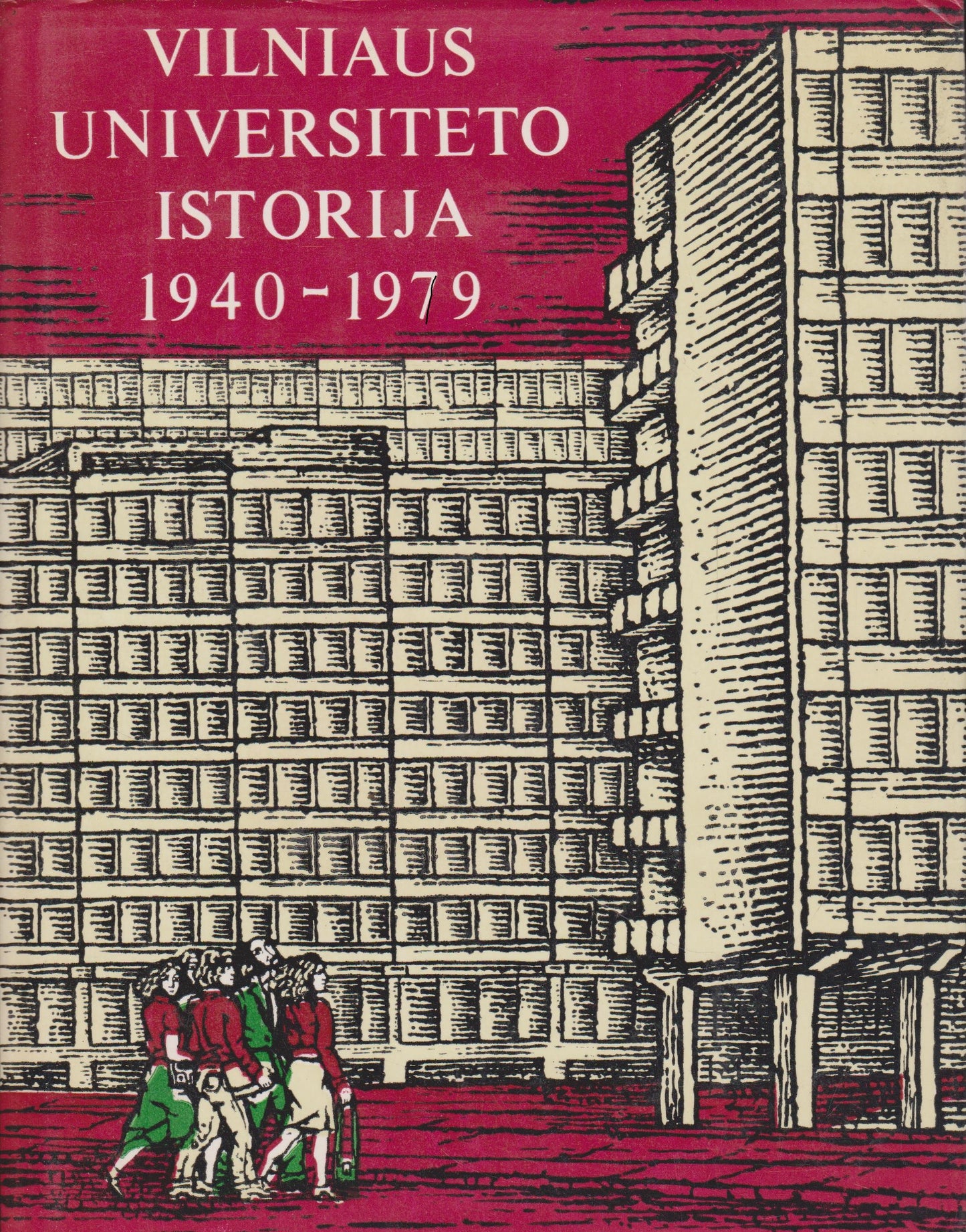 Vilniaus universiteto istorija (3 tomai)