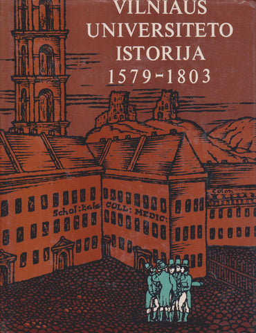 Vilniaus universiteto istorija (3 tomai)