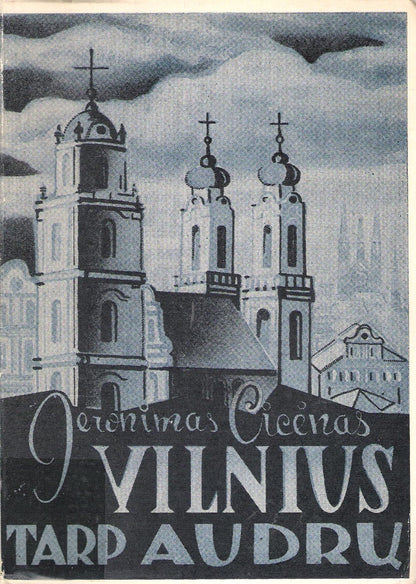 Cicėnas - Vilnius tarp audrų, Chicago