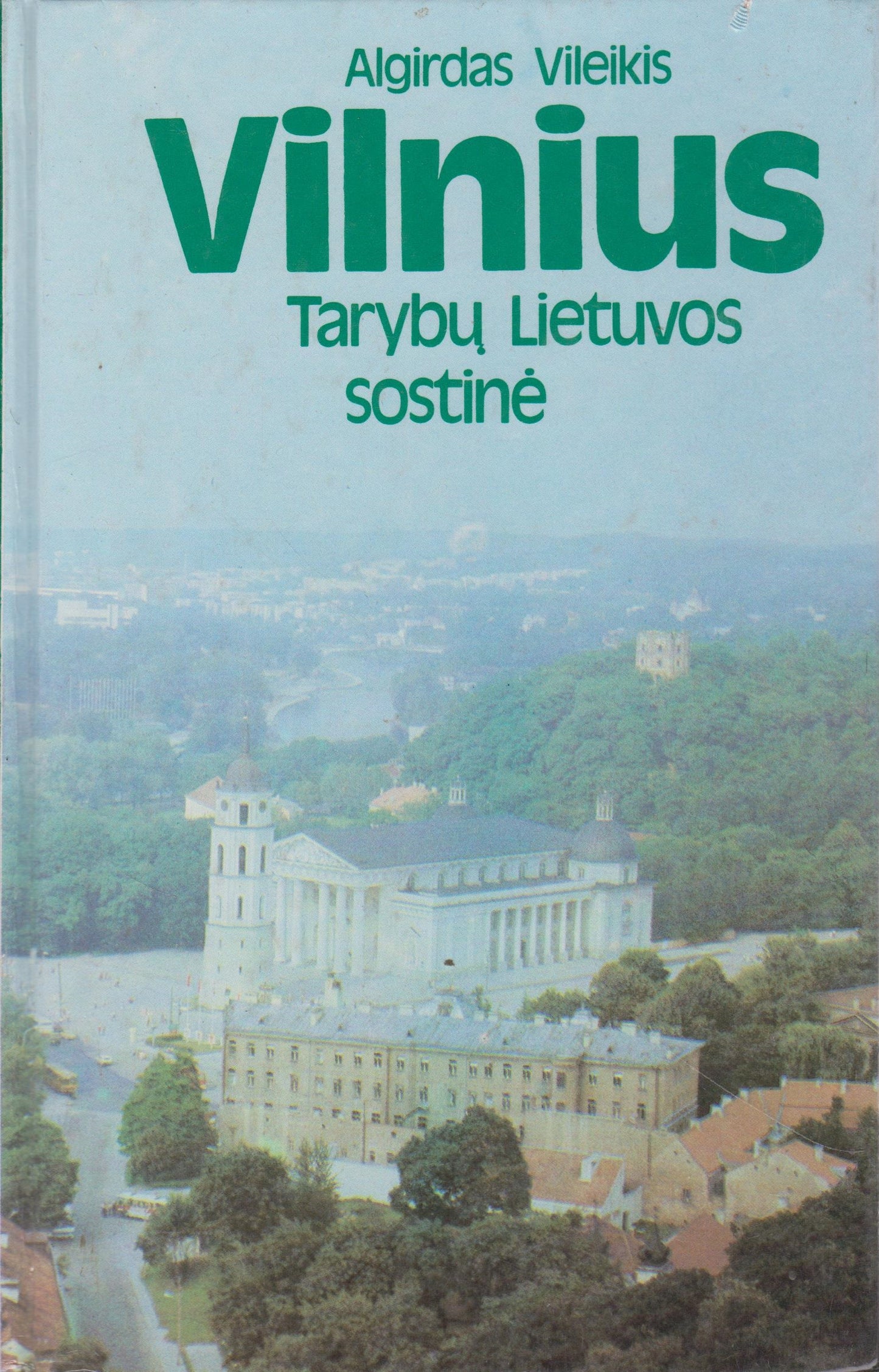 Vilnius - Tarybų Lietuvos sostinė