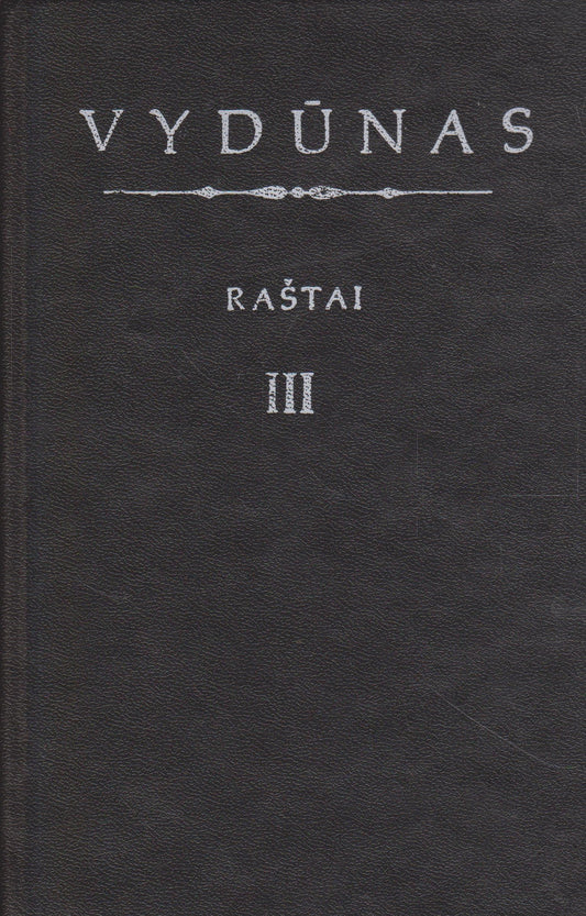 Vydūnas - Raštai (III tomas) (žr. būklę)