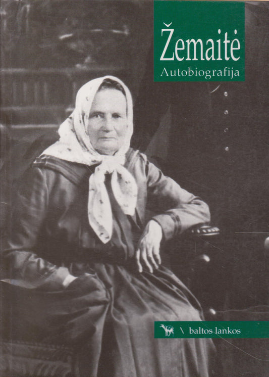 Žemaitė - Autobiografija