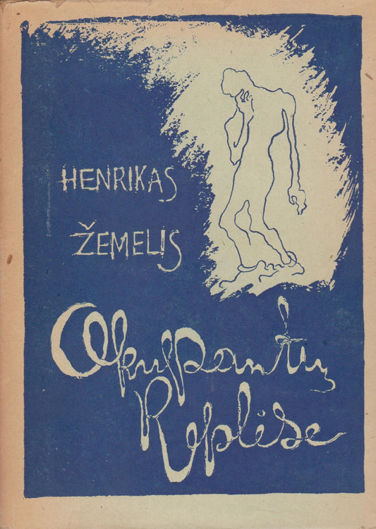 Henrikas Žemelis - Okupantų replėse, 1947. Bad Wörishofen (žr. būklę)