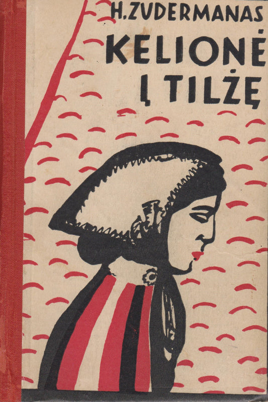 H. Zudermanas - Kelionė į Tilžę