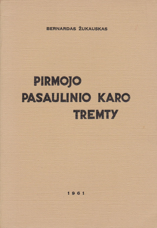 Bernardas Žukauskas - Pirmojo pasaulinio karo tremty, Chicago, 1961